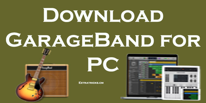 How to download and install garageband for pc